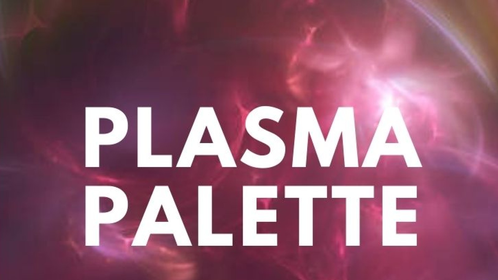 Plasma Pallet