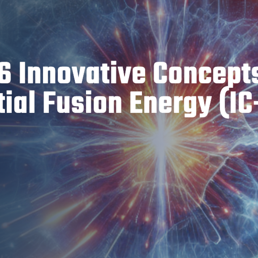 2026 Innovative Concepts for Inertial Fusion Energy (IC-IFE)
