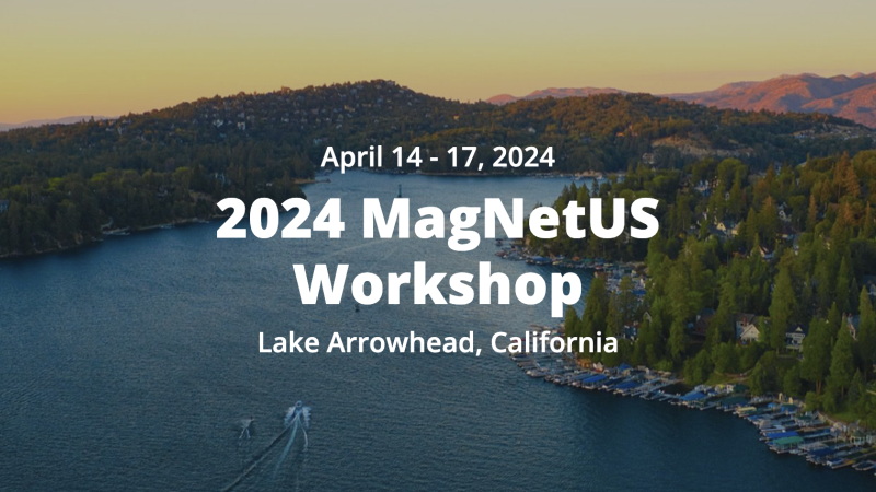 2024 MagNetUS Workshop