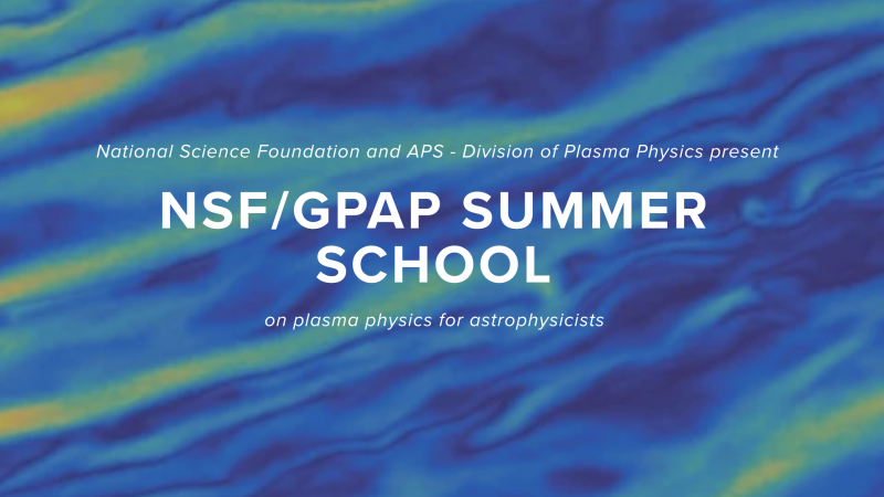 NSF/GPAP SUMMER school