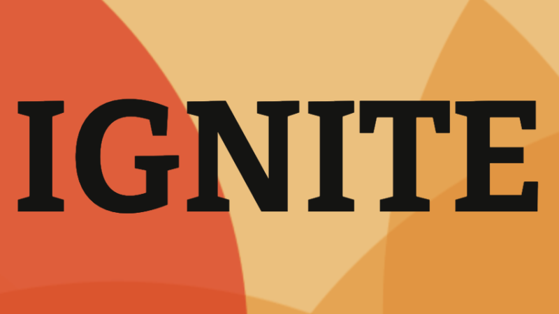 IGNITE
