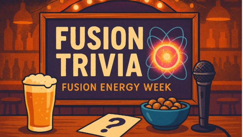 Fusion Energy Week Trivia