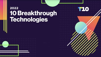 MIT Technology Review 2022 10 Breakthrough Technologies